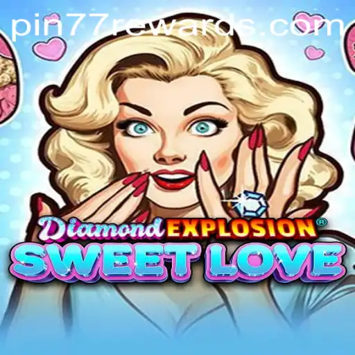 Unveiling DiamondExplosionSweetLove: An Enthralling Gaming Experience